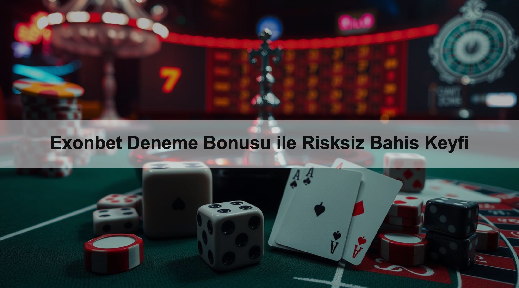 Exonbet Deneme Bonusu ile Risksiz Bahis Keyfi