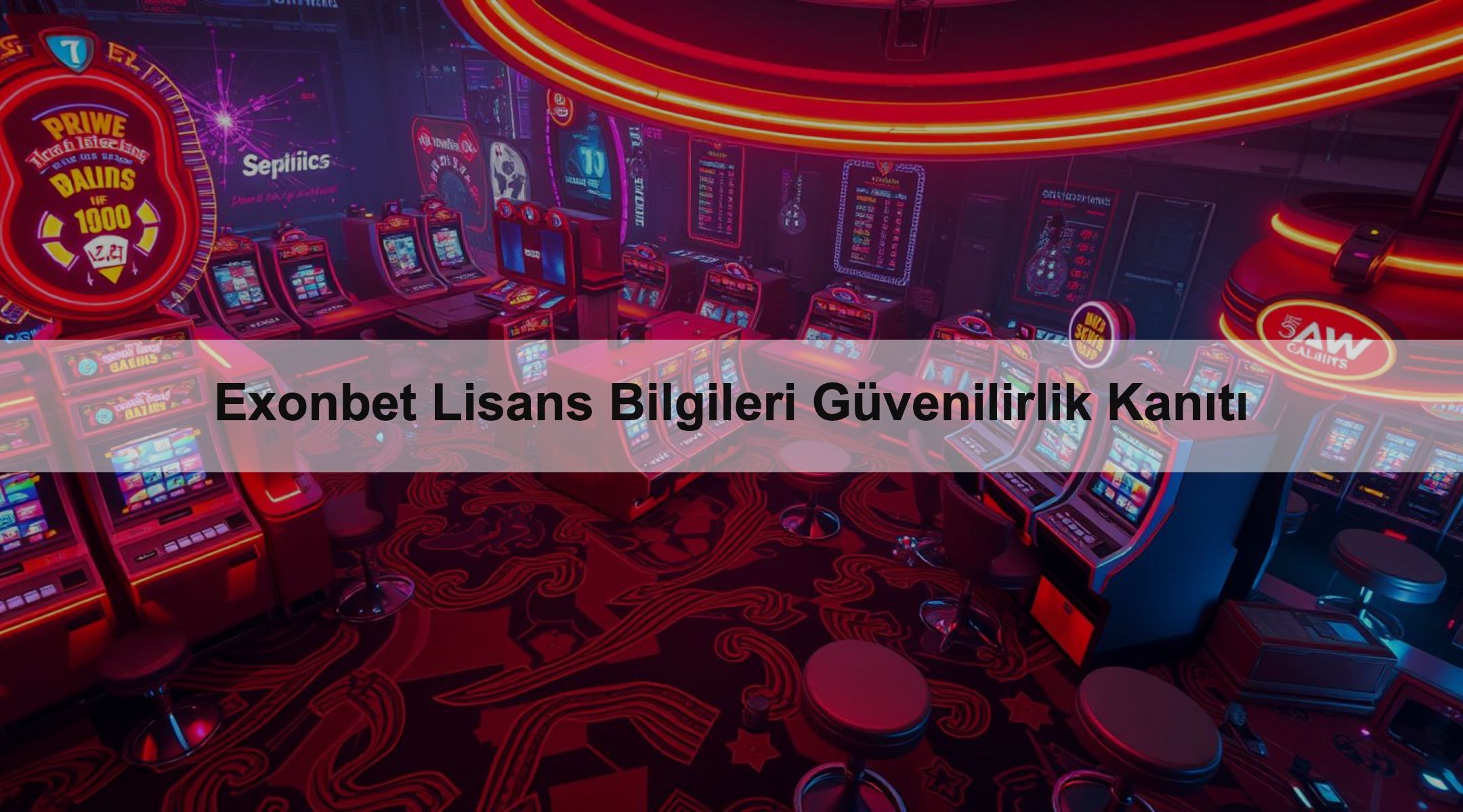 Exonbet Lisans Bilgileri Güvenilirlik Kanıtı