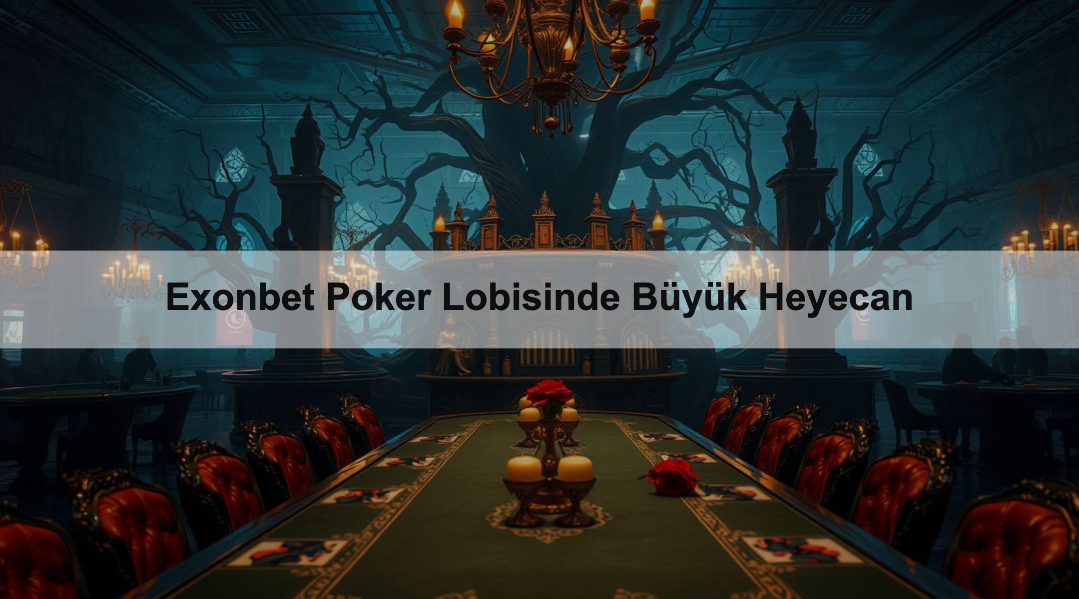 Exonbet Poker Lobisinde Büyük Heyecan 1 Exonbet Poker Lobisinde Büyük Heyecan